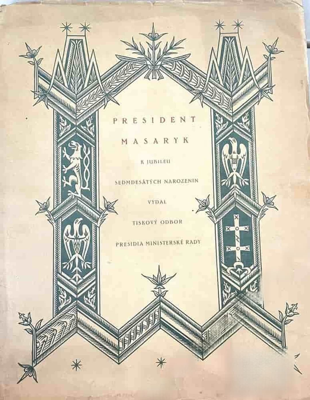 President Masaryk: k jubileu sedmdesátých narozenin — cover