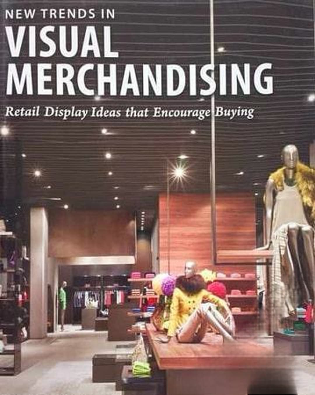 New Trends in Visual Merchandising — обложка