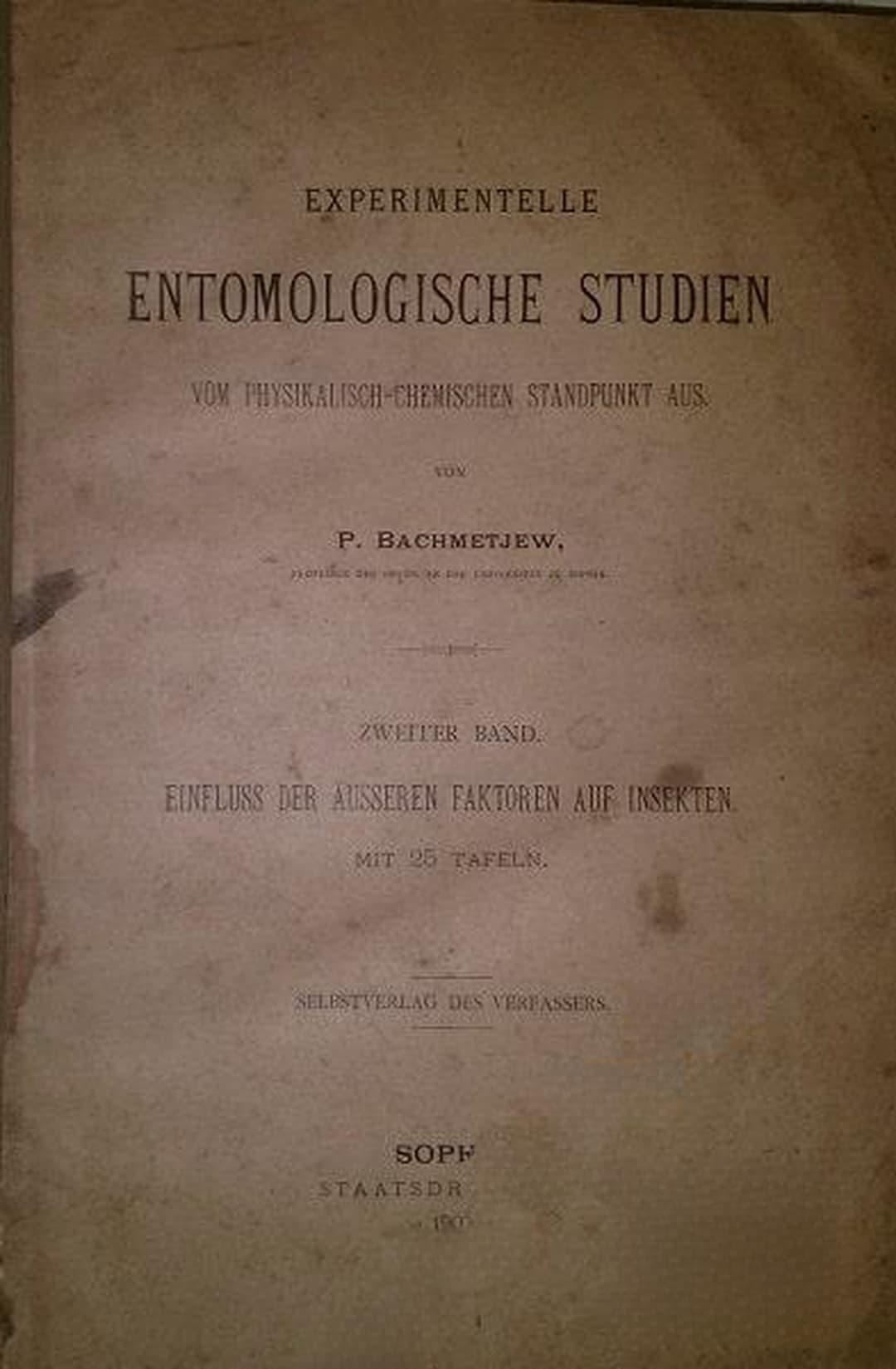 Experimentelle Entomologische Studien Vom Physikalisch-Chemischen Standpunkt Aus. Band 2: Einfluss der ausseren faktoren auf insekten — cover