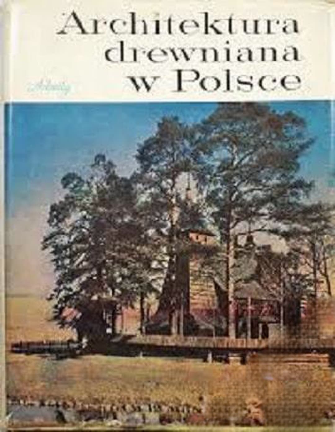 Architektura drewniana w Polsce — cover